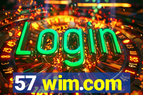 57 wim.com